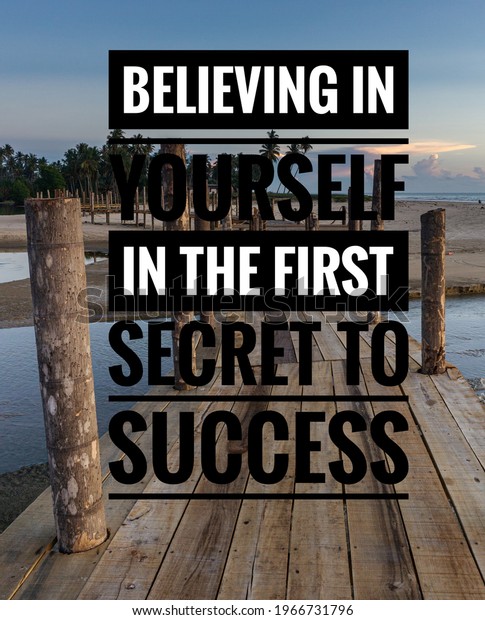 Motivational Inspirational Quotes Believing Yourself First Stock Photo ...