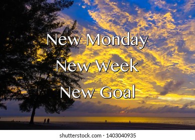 Motivational and inspirational quotes,New Monday, new week, new goal with background of beautiful sunset. - Shutterstock ID 1403040935
