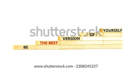 Motivational and inspirational symbol. Concept words Be the best version of yourself on wooden block. Beautiful white table white background. Business motivational inspirational concept. Copy space.