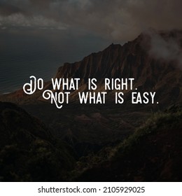 300 Do what is right not what is easy Images, Stock Photos & Vectors ...