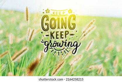 motivational quotes, keep going keep growing, motivational messages keep going, keep growing, motivational phrases of encouragement - Shutterstock ID 2164258215