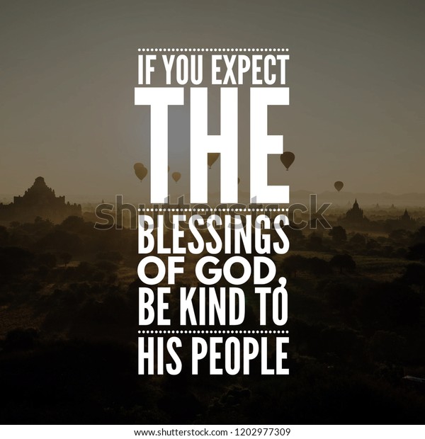 Motivational Quotes Life You Expect Blessings Stock Photo Edit
