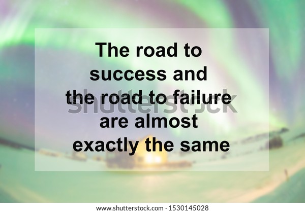 Motivational Quotes Road Success Road Failure Stock Photo (Edit Now
