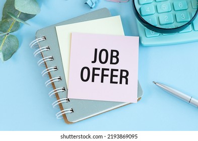 Motivational Words: JOB OFFER. Piece Of Paper With The Text: JOB OFFER. Business And Finance Concept.