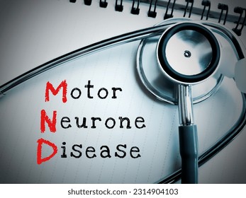 Motor Neurone Disease (MND) term isolated on a pad with stethoscope. Amyotrophic lateral sclerosis (ALS)