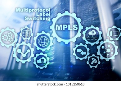 MPLS. Multiprotocol Label Switching. Routing Telecommunications Networks Concept on virtual screen.
