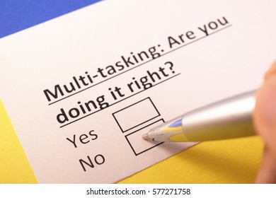 Multi Tasking: Are You Doing It Right?