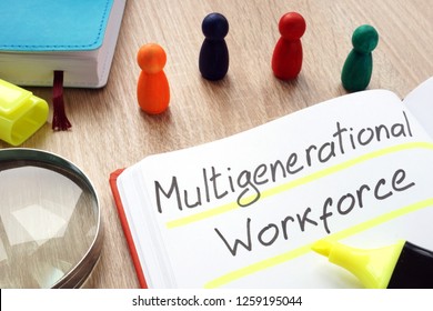 Multigenerational Workforce Written By Pen On A Note.