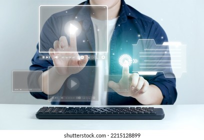 Multimedia Technology Modern Concept. Video Content Creation, Online Streaming, Internet Video. Man Touches Play Icon And Selects List Watching And Live Streaming Window For Video Virtual Screen.
