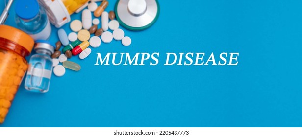 Mumps Disease Text  Disease On A Medical Background With Medicines