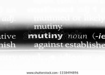mutiny word in a dictionary. mutiny concept.