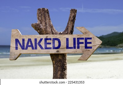 Naked Life Wooden Sign Beach On Stock Photo Shutterstock