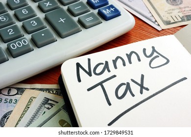 Nanny Tax Sign With Cash For Home Budget.