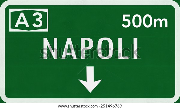 Napoli Naples Italy\
Highway Road Sign