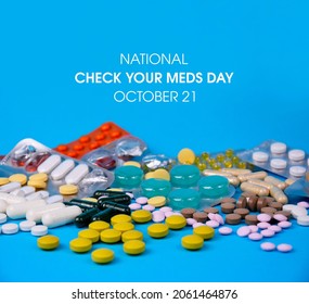 National Check Your Meds Day stock images. Pile of drugs, pills and capsules images. Various different medicines on a blue background stock photo. Check Your Meds Day Poster, October 21. Important day - Shutterstock ID 2061464876