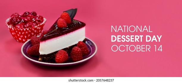 National Dessert Day Stock Images. Delicious Creamy Raspberry Cake With Jelly Topping And Raspberries Stock Images. Dessert Day Poster, October 14. Important Day