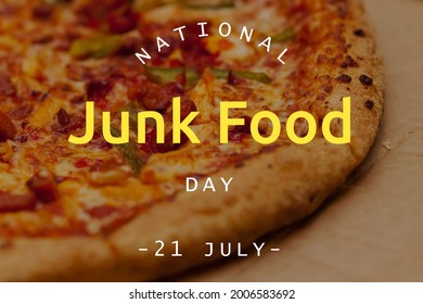 National Junk Food Day, Text On Image, Pizza In Bakground