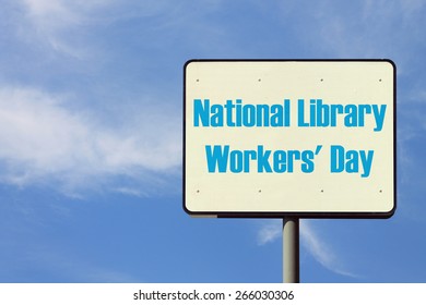 National Library Workers Day Sign