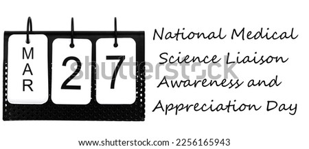 National Medical Science Liaison Awareness and Appreciation Day - March 27 - USA Holiday
