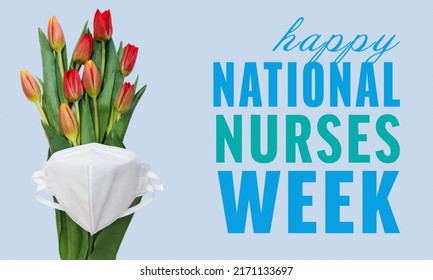 National Nurses Week Background - Medicine Mask With Bouquet Tulips. Thank You Nurses Holiday Concept. Background, Banner, Card, Poster With Text Inscription.