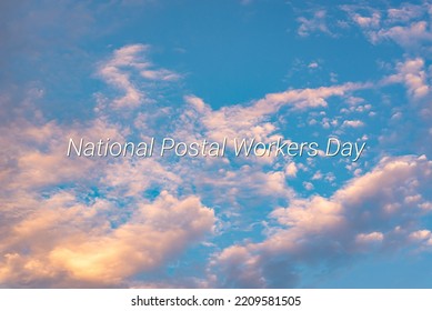 National Postal Workers Day - Text, World Holiday And International (copy Space).