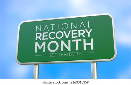 National Recovery month is observed every year during September to educate the public about substance abuse treatments and mental health services. 3D Rendering - Shutterstock ID 2163315359