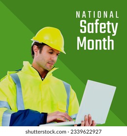 National safety month text with caucasian young male architect in workwear using laptop, copy space. composite image, wireless technology, safety, protection, engineer, green background. - Powered by Shutterstock