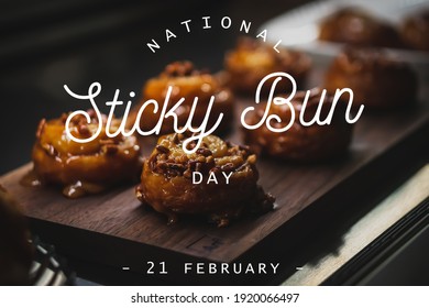 National Sticky Bun Day, Text On Image, 21th February