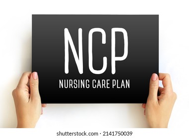 NCP Nursing Care Plan - Provides Direction On The Type Of Nursing Care The Individual, Family, Community May Need, Acronym Text On Card