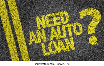 Need An Auto Loan? Written On The Road