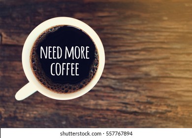 9,084 Need coffee Images, Stock Photos & Vectors | Shutterstock