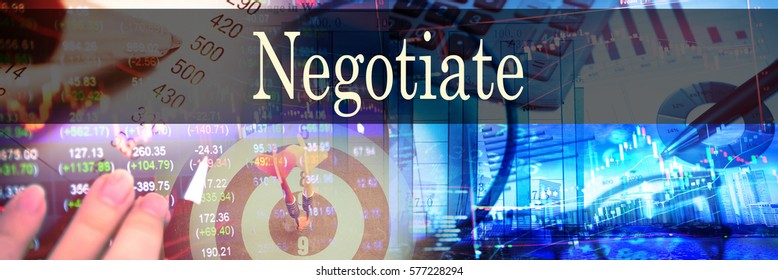 Negotiate - Hand writing word to represent the meaning of financial word as concept. A word Negotiate is a part of Investment&Wealth management in stock photo. - Shutterstock ID 577228294