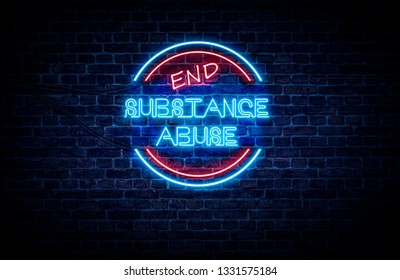 A neon sign in blue and red light on a brick wall background that reads: END SUBSTANCE ABUSE - Shutterstock ID 1331575184