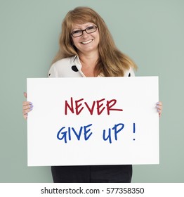 Never Give Up Keep Going Cheer Up Quote Word