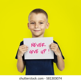 Never Give Up Keep Going Cheer Up Quote Word
