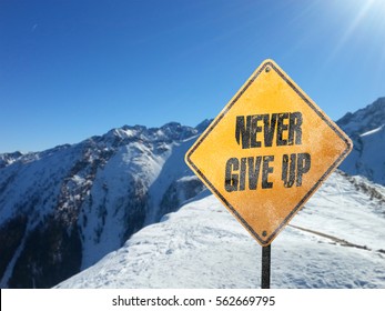 Never Give Yellow Frosted Sign Snow Stock Photo 562669795 | Shutterstock