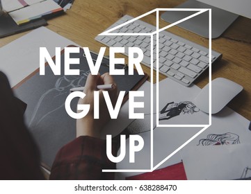 Never Give Up Word Working People Background