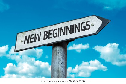 New Beginnings Sign With Sky Background