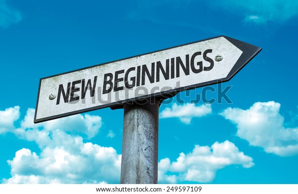 New Beginnings Sign Sky Background Stock Photo (Edit Now) 249597109