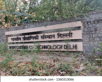 New Delhi, India - April 02 2019: The Sign Of The Indian Institute Of Technology, Delhi At The Entrance Gate Of The Institute