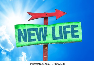 New Life Sign With Sky Background