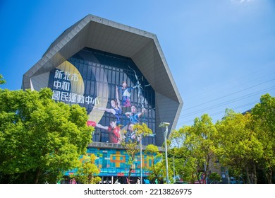 New Taipei City, Taiwan-October 4, 2022: New Taipei City Zhonghe Civil Sports Center Is Located In Jinhe Sports Park In Zhonghe District, New Taipei City.