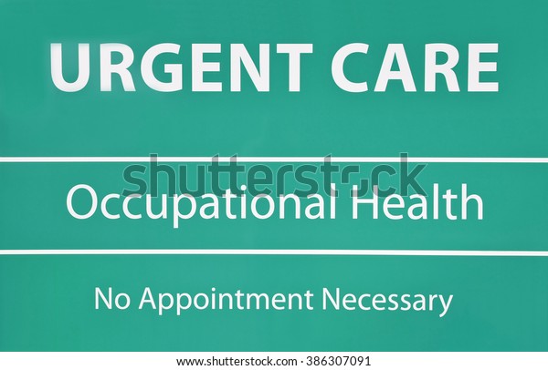 New Urgent Care Occupational Health Sign Stock Photo Edit Now