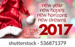 New Year, New Hopes, New Horizons, New Dreams - Welcome 2017