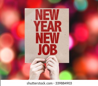 New Year New Job placard with bokeh background