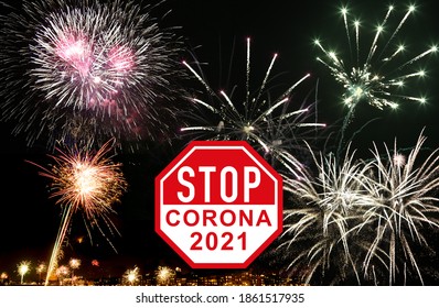 New Year Wishes For 2021: Stop The Coronavirus Around The World. Prohibition Of Fireworks On New Year's Eve In The City Due To Corona Virus, No New Year's Party Due To High Infection With Covid 19