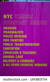 NEW YORK, NEW YORK - April 04 2020: A Wild Posting Pasted To A Wall On Prince Street In SoHo, New York City Sharing A Message Of Thanks To The Everyday Heroes Of The COVID-19 Coronavirus Pandemic.