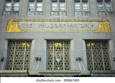 NEW YORK CITY - APRIL 26: TheThe Waldorf Astoria Has Been A Filming Location For Numerous Films And TV Series. Located At 301 Park Avenue, New York, NY As See On April 26, 2015