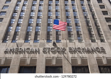 NEW YORK CITY - FEBRUARY 7: The Historic American Stock Exchange (AMEX) On February 7, 2010 In New York, NY. AMEX Is Now Controlled By The NYSE But Was Originally Formed By Curbstone Brokers