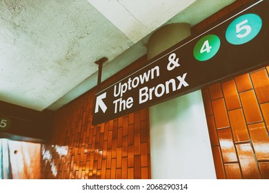 NEW YORK CITY - JUNE 8, 2013: Uptown And The Bronx Station Sign. The City Has More Than 400 Operating Stations.